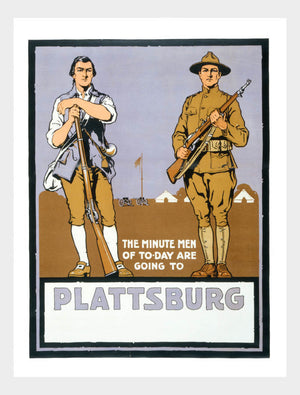 WWI The Minute Men Of Today Are Going To Platssburg War Poster Military Digital Download