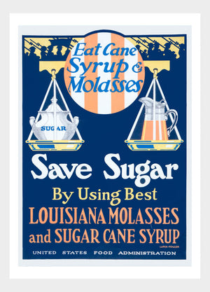 WWI Eat Cane Syrup & Molasses Save Sugar War Poster Digital Download